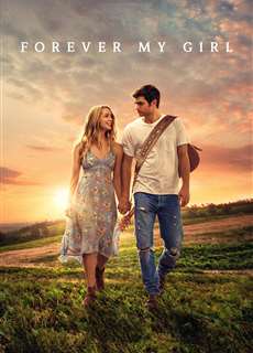 Bên Em Trọn Đời - Forever My Girl - (2018) - PhimMoi2024 - Website xem phim miễn phí tốt nhất