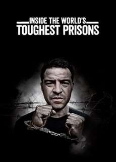 Bên trong những nhà tù khốc liệt nhất thế giới (Phần 7) - Inside the World’s Toughest Prisons (Season 7) - (2023) - PhimMoi2024 - Website xem phim miễn phí tốt nhất