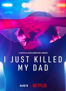 Bi kịch giết cha của gia đình Templet - I Just Killed My Dad - (2022) - PhimMoi2024 - Website xem phim miễn phí tốt nhất