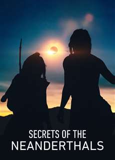 Bí mật của người Neanderthal - Secrets of the Neanderthals - (2024) - PhimMoi2024 - Website xem phim miễn phí tốt nhất