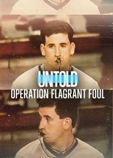 Bí mật giới thể thao: Lỗi cố ý - Untold: Operation Flagrant Foul - (2022) - PhimMoi2024 - Website xem phim miễn phí tốt nhất