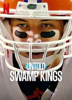 Bí mật giới thể thao: Vua đầm lầy - Untold: Swamp Kings - (2023) - PhimMoi2024 - Website xem phim miễn phí tốt nhất