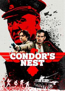Bí Mật Trụ Sở Nazi - Condor's Nest - (2023) - PhimMoi2024 - Website xem phim miễn phí tốt nhất
