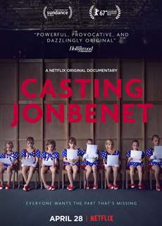 Bí mật vụ án JonBenet - Casting JonBenet - (2017) - PhimMoi2024 - Website xem phim miễn phí tốt nhất