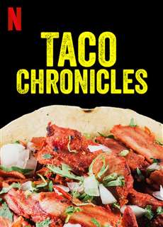Biên niên sử Taco (Quyển 1) - Taco Chronicles (Volume 1) - (2019) - PhimMoi2024 - Website xem phim miễn phí tốt nhất