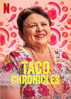 Biên niên sử Taco (Quyển 2) - Taco Chronicles (Volume 2) - (2020) - PhimMoi2024 - Website xem phim miễn phí tốt nhất
