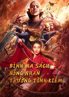 Bình Ma Sách: Hồng Nhan Trường Tình Kiếm - The Sword - (2021) - PhimMoi2024 - Website xem phim miễn phí tốt nhất