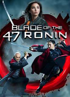 Blade of the 47 Ronin - Blade of the 47 Ronin - (2022) - PhimMoi2024 - Website xem phim miễn phí tốt nhất