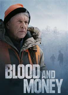 Blood and Money - Blood and Money - (2020) - PhimMoi2024 - Website xem phim miễn phí tốt nhất
