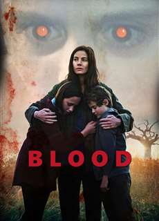 Blood - Blood - (2023) - PhimMoi2024 - Website xem phim miễn phí tốt nhất