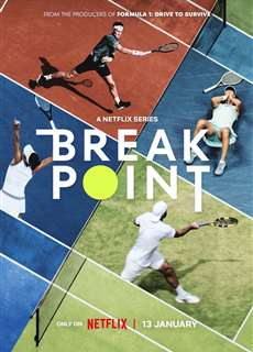 Break Point: Đường tới Grand Slam - Break Point - (2023) - PhimMoi2024 - Website xem phim miễn phí tốt nhất