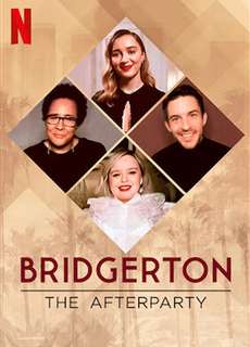 Bridgerton – Tiệc hậu - Bridgerton - The Afterparty - (2021) - PhimMoi2024 - Website xem phim miễn phí tốt nhất