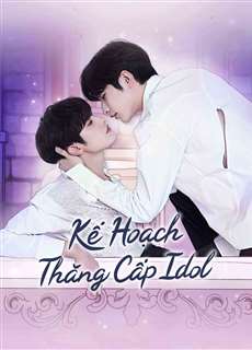 Bump Up Business: Kế Hoạch Thăng Cấp Idol - Bump Up Business - (2023) - PhimMoi2024 - Website xem phim miễn phí tốt nhất