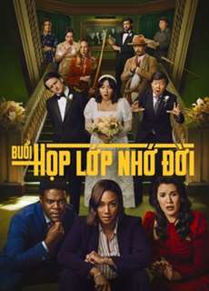 Buổi Họp Lớp Nhớ Đời (Phần 2) - The Afterparty (Season 2) - (2023) - PhimMoi2024 - Website xem phim miễn phí tốt nhất