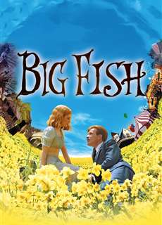 Cá Lớn - Big Fish - (2004) - PhimMoi2024 - Website xem phim miễn phí tốt nhất