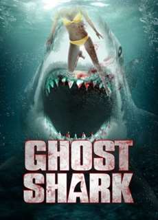 Cá Mập Ma - Ghost Shark - (2013) - PhimMoi2024 - Website xem phim miễn phí tốt nhất