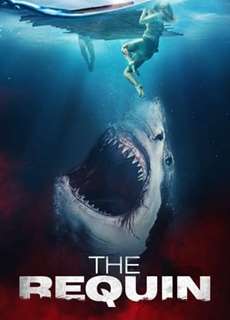 Cá Mập Trắng Khổng Lồ - The Requin - (2022) - PhimMoi2024 - Website xem phim miễn phí tốt nhất