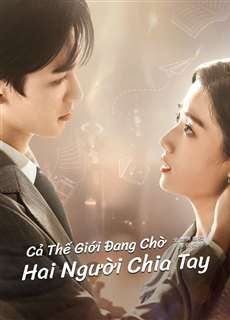 Cả Thế Giới Đang Chờ Hai Người Chia Tay - To Ship Someone - (2023) - PhimMoi2024 - Website xem phim miễn phí tốt nhất