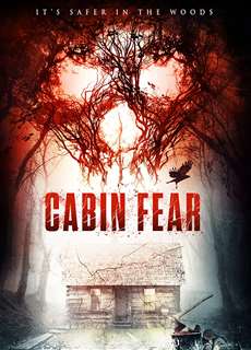 Cabin Sợ Hãi - Cabin Fear - (2015) - PhimMoi2024 - Website xem phim miễn phí tốt nhất