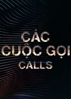 Các Cuộc Gọi - Calls - (2021) - PhimMoi2024 - Website xem phim miễn phí tốt nhất