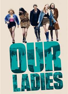 Các nàng - Our Ladies - (2021) - PhimMoi2024 - Website xem phim miễn phí tốt nhất