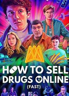 Cách buôn thuốc trên mạng (Nhanh chóng) (Phần 2) - How to Sell Drugs Online (Fast) (Season 2) - (2019) - PhimMoi2024 - Website xem phim miễn phí tốt nhất