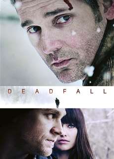 Cạm Bẫy - Deadfall - (2012) - PhimMoi2024 - Website xem phim miễn phí tốt nhất