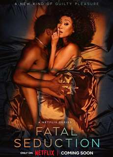 Cám dỗ chết chóc - Fatal Seduction - (2023) - Website xem phim miễn phí tốt nhất