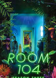Căn Phòng 104 (Phần 3) - Room 104 (Season 3) - (2019) - PhimMoi2024 - Website xem phim miễn phí tốt nhất
