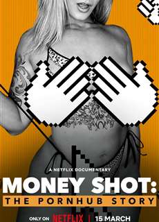 Cảnh ăn tiền: Câu chuyện về Pornhub - Money Shot: The Pornhub Story - (2023) - PhimMoi2024 - Website xem phim miễn phí tốt nhất