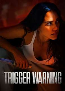 Cảnh Báo Đáp Trả - Trigger Warning - (2024) - PhimMoi2024 - Website xem phim miễn phí tốt nhất