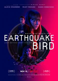 Cánh chim nơi địa chấn - Earthquake Bird - (2019) - PhimMoi2024 - Website xem phim miễn phí tốt nhất