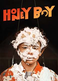 Cậu Bé Đáng Thương - Honey Boy - (2019) - PhimMoi2024 - Website xem phim miễn phí tốt nhất