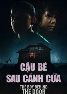 Cậu Bé Sau Cánh Cửa - The Boy Behind The Door - (2020) - PhimMoi2024 - Website xem phim miễn phí tốt nhất