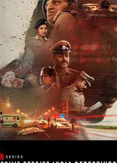 Câu chuyện tội phạm: Thanh tra Ấn Độ - Crime Stories: India Detectives - (2021) - PhimMoi2024 - Website xem phim miễn phí tốt nhất