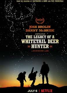 Câu chuyện về người thợ săn hươu đuôi trắng - The Legacy of a Whitetail Deer Hunter - (2018) - PhimMoi2024 - Website xem phim miễn phí tốt nhất