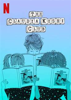 Câu lạc bộ Claudia Kishi - The Claudia Kishi Club - (2020) - PhimMoi2024 - Website xem phim miễn phí tốt nhất