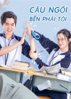 Cậu Ngồi Bên Phải Tôi - My Sassy Deskmate - (2020) - PhimMoi2024 - Website xem phim miễn phí tốt nhất