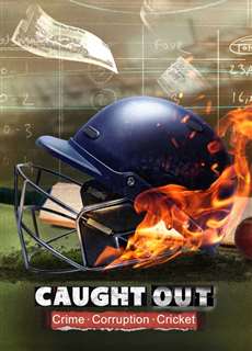 Caught Out: Tội ác. Tham nhũng. Cricket. - Caught Out: Crime. Corruption. Cricket. - (2023) - PhimMoi2024 - Website xem phim miễn phí tốt nhất
