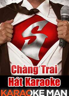 Chàng Trai Hát Karaoke - Karaoke Man - (2012) - PhimMoi2024 - Website xem phim miễn phí tốt nhất