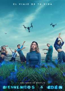 Chào mừng tới Eden (Phần 1) - Welcome to Eden (Season 1) - (2022) - PhimMoi2024 - Website xem phim miễn phí tốt nhất