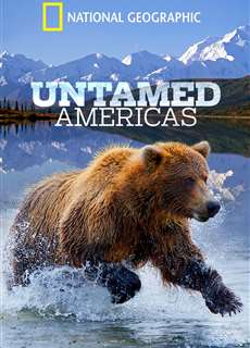 Châu Mỹ Hoang Dã - Untamed Americas - (2012) - PhimMoi2024 - Website xem phim miễn phí tốt nhất
