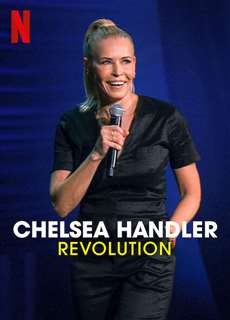 Chelsea Handler: Cuộc cách mạng - Chelsea Handler: Revolution - (2022) - PhimMoi2024 - Website xem phim miễn phí tốt nhất