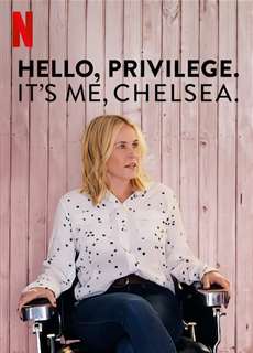 Chelsea và đặc quyền của người da trắng - Hello, Privilege. It's Me, Chelsea - (2019) - PhimMoi2024 - Website xem phim miễn phí tốt nhất