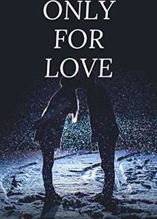 Chỉ dành cho tình yêu - Only For Love - (2022) - PhimMoi2024 - Website xem phim miễn phí tốt nhất