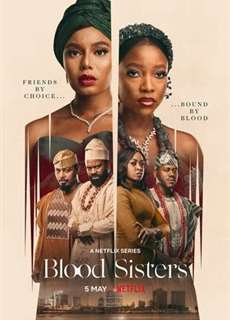 Chị Em Kết Nghĩa (Phần 1) - Blood Sisters (Season 1) - (2022) - PhimMoi2024 - Website xem phim miễn phí tốt nhất