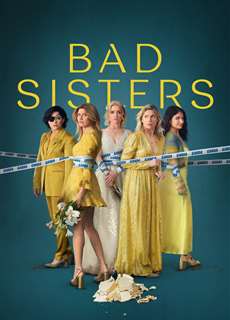 Chị Em Lắm Chiêu (Phần 2) - Bad Sisters (Season 2) - (2024) - Website xem phim miễn phí tốt nhất
