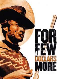 Chỉ Vì Vài Đồng Đô La - For a Few Dollars More - (1965) - PhimMoi2024 - Website xem phim miễn phí tốt nhất