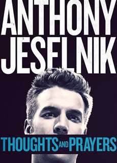 Chia Buồn Và Cầu Nguyện - Anthony Jeselnik: Thoughts and Prayers - (2015) - PhimMoi2024 - Website xem phim miễn phí tốt nhất