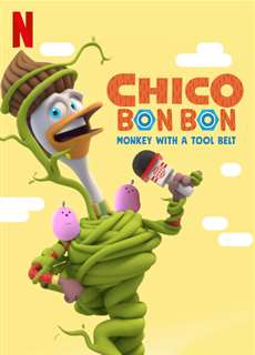 Chico Bon Bon: Chú khỉ và thắt lưng đồ nghề (Phần 4) - Chico Bon Bon: Monkey with a Tool Belt (Season 4) - (2020) - PhimMoi2024 - Website xem phim miễn phí tốt nhất